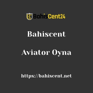 Bahiscent Aviator Oyna