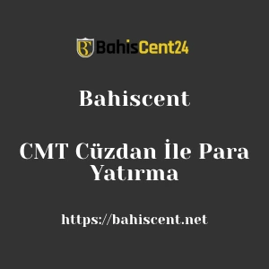 Bahiscent CMT Cüzdan İle Para Yatırma