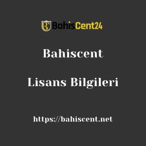 Bahiscent Lisans Bilgileri
