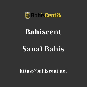 Bahiscent Sanal Bahis