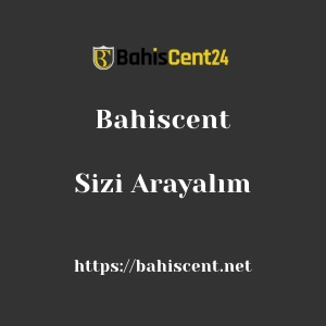 Bahiscent Sizi Arayalım