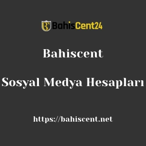 Bahiscent Sosyal Medya Hesapları