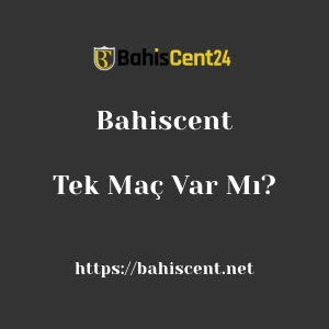 Bahiscent'da Tek Maç Var Mı?