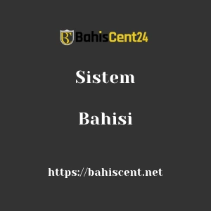 Bahiscent Sistem Bahisi